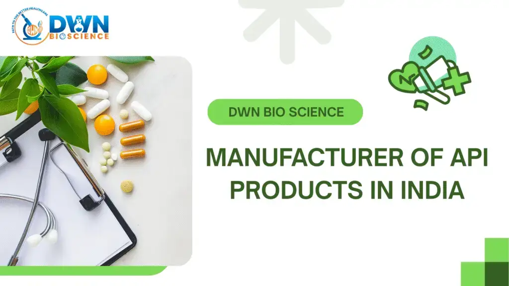 Manufacturer of API Products in India