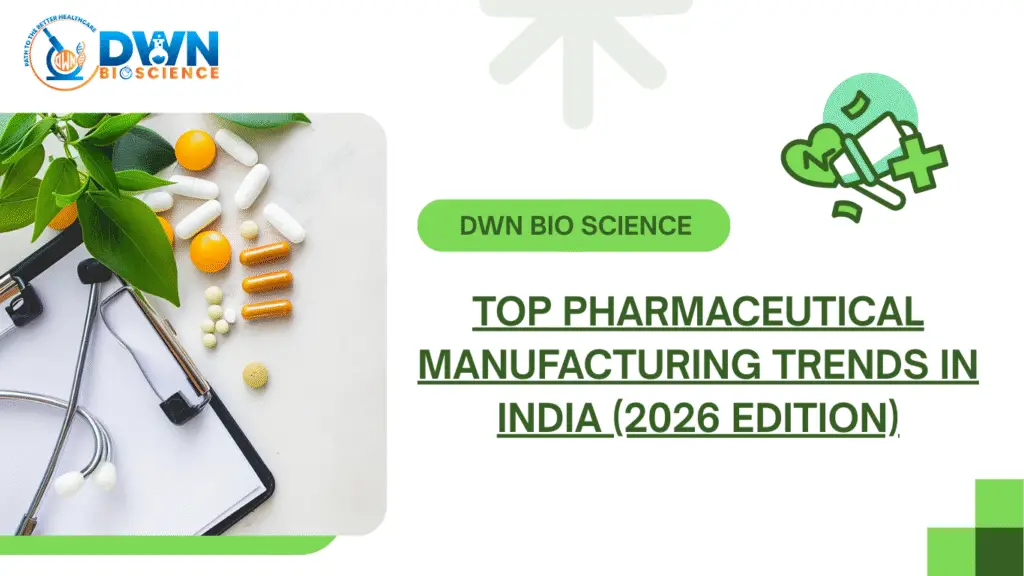 Top Pharmaceutical Manufacturing Trends in India (2026 Edition)